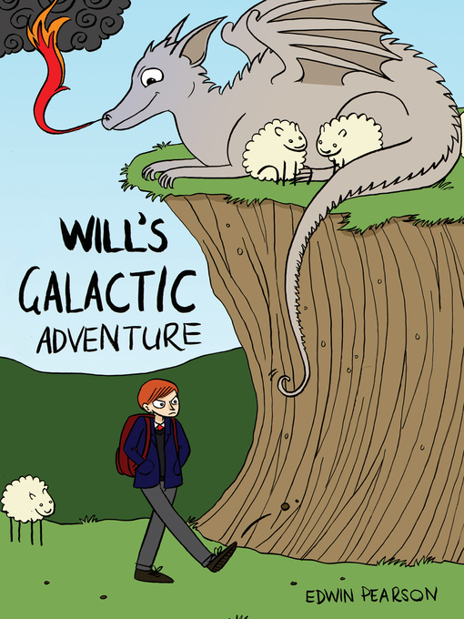 Title details for Will's Galactic Adventure by Edwin Pearson - Available